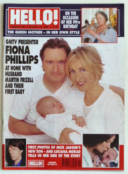 HELLO! Magazine Issue 572 Fiona Phillips, Queen Mother, Phil Collins, Mick Jagger (Aug 10, 1999)