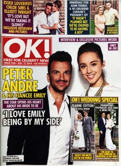 OK! Magazine Issue 938 Peter Andre & Emily, Elliott Wright & Chloe (July 15, 2014)