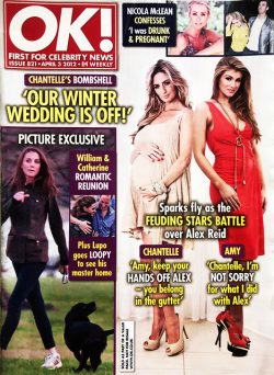 OK! Magazine Issue 821, Chantelle & Amy, STEPS, Nicola McLean, Kate Moss (April 3, 2012)